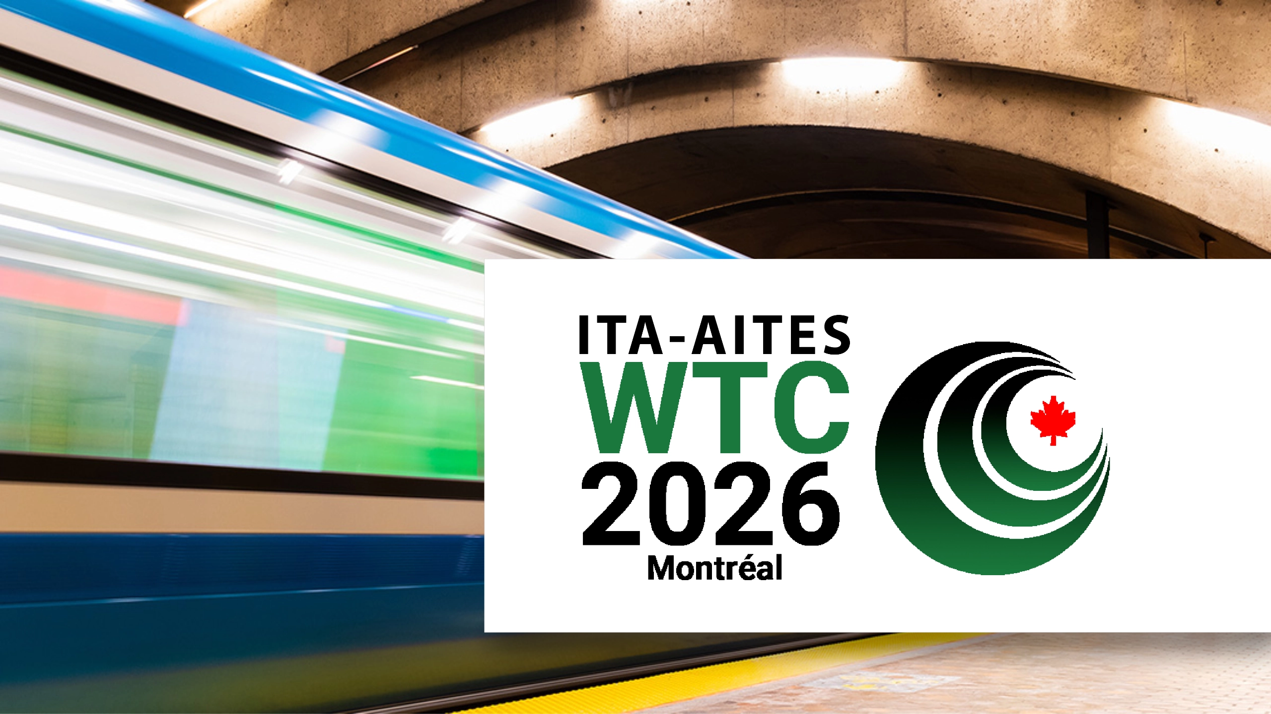 ITA-AITES World Tunnel Congress WTC 2026 - Montréal Canada